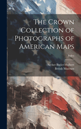 The Crown Collection of Photographs of American Maps; index