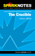 The Crucible (Sparknotes Literature Guide)