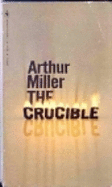 The Crucible - Miller, Arthur