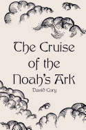 The Cruise of the Noah's Ark