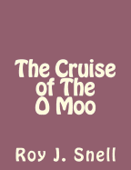 The Cruise of The O Moo