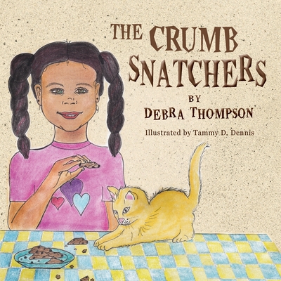 The Crumb Snatchers - Thompson, Debra