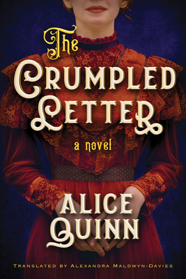The Crumpled Letter - Quinn, Alice, and Maldwyn-Davies, Alexandra (Translated by)