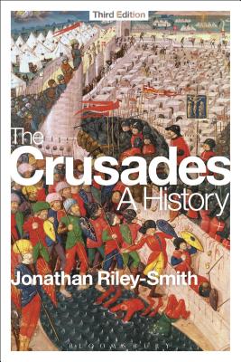 The Crusades: A History - Riley-Smith, Jonathan, Professor