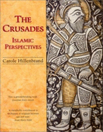 The Crusades: Islamic Perspectives