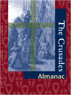 The Crusades Reference Library: Almanac
