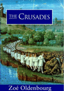 The Crusades - Oldenbourg, Zoe