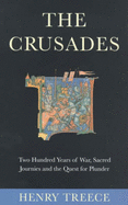 The Crusades.