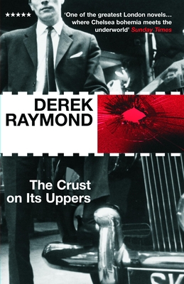 The Crust on Its Uppers - Raymond, Derek