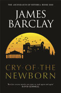The Cry of the Newborn: The Ascendants of Estorea Book 1