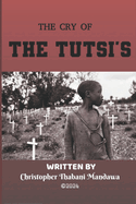 The Cry of The Tutsi's