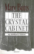 The Crystal Cabinet: My Childhood at Salterns