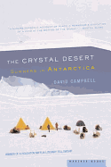 The Crystal Desert: Summers in Antarctica