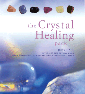 The Crystal Healing Pack - Hall, Judy