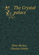 The Crystal Palace