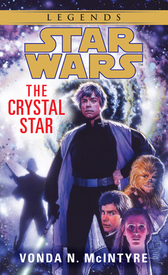 The Crystal Star: Star Wars Legends - McIntyre, Vonda