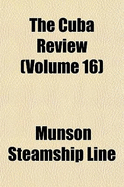 The Cuba Review... Volume 16