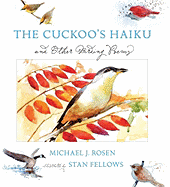 The Cuckoo's Haiku: And Other Birding Poems