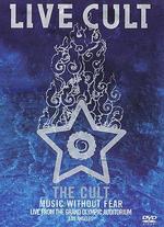 The Cult: Music Without Fear - Live Cult