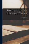 The Cult of the Heavenly Twins