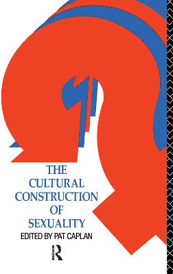 The Cultural Construction of Sexuality - Caplan, Pat