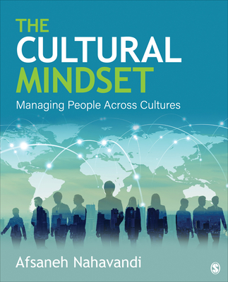 The Cultural Mindset: Managing People Across Cultures - Nahavandi, Afsaneh