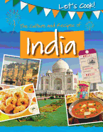 The Culture and Recipes of India