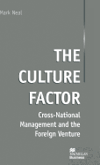 The Culture Factor: Cross-national Management and the Foreign Venture