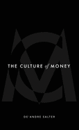 The Culture of Money