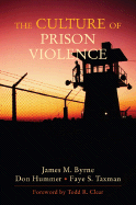 The Culture of Prison Violence