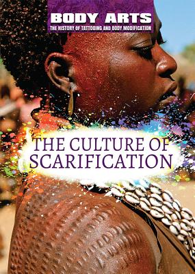 The Culture of Scarification - Vescia, Monique