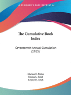 The Cumulative Book Index: Seventeenth Annual Cumulation (1915)