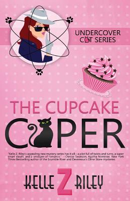 The Cupcake Caper - Riley, Kelle Z