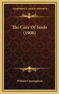 The Cure of Souls (1908)