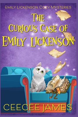 The Curious Case of Emily Lickenson - James, Ceecee