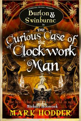 The Curious Case of the Clockwork Man - Hodder, Mark