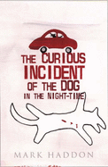 The Curious Incident Of The Dog In The Night-Time - Haddon, Mark