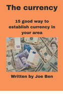 The currency: 15 good way to establish currency in your area