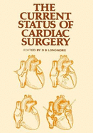 The Current Status of Cardiac Surgery