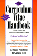 The Curriculum Vitae Handbook: How to Present and Promote Your Academic Career