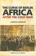The Curse of Berlin: Africa After the Cold War