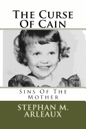 The Curse of Cain: Sins of the Mother