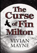 The Curse of Fin Milton: In the Shadow of Etherea