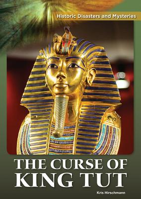 The Curse of King Tut - Hirschmann, Kris