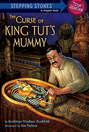 The Curse of King Tut's Mummy - Zoehfeld, Kathleen Weidner