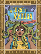 The Curse of Medusa: A Modern Graphic Greek Myth