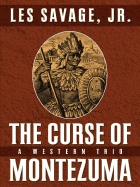 The Curse of Montezuma