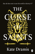 The Curse of Saints: The Spellbinding No 2 Sunday Times Bestseller
