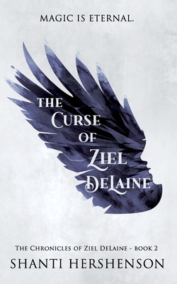 The Curse of Ziel DeLaine - Hershenson, Shanti