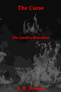 The Curse: The Bloodline of the Jacobs